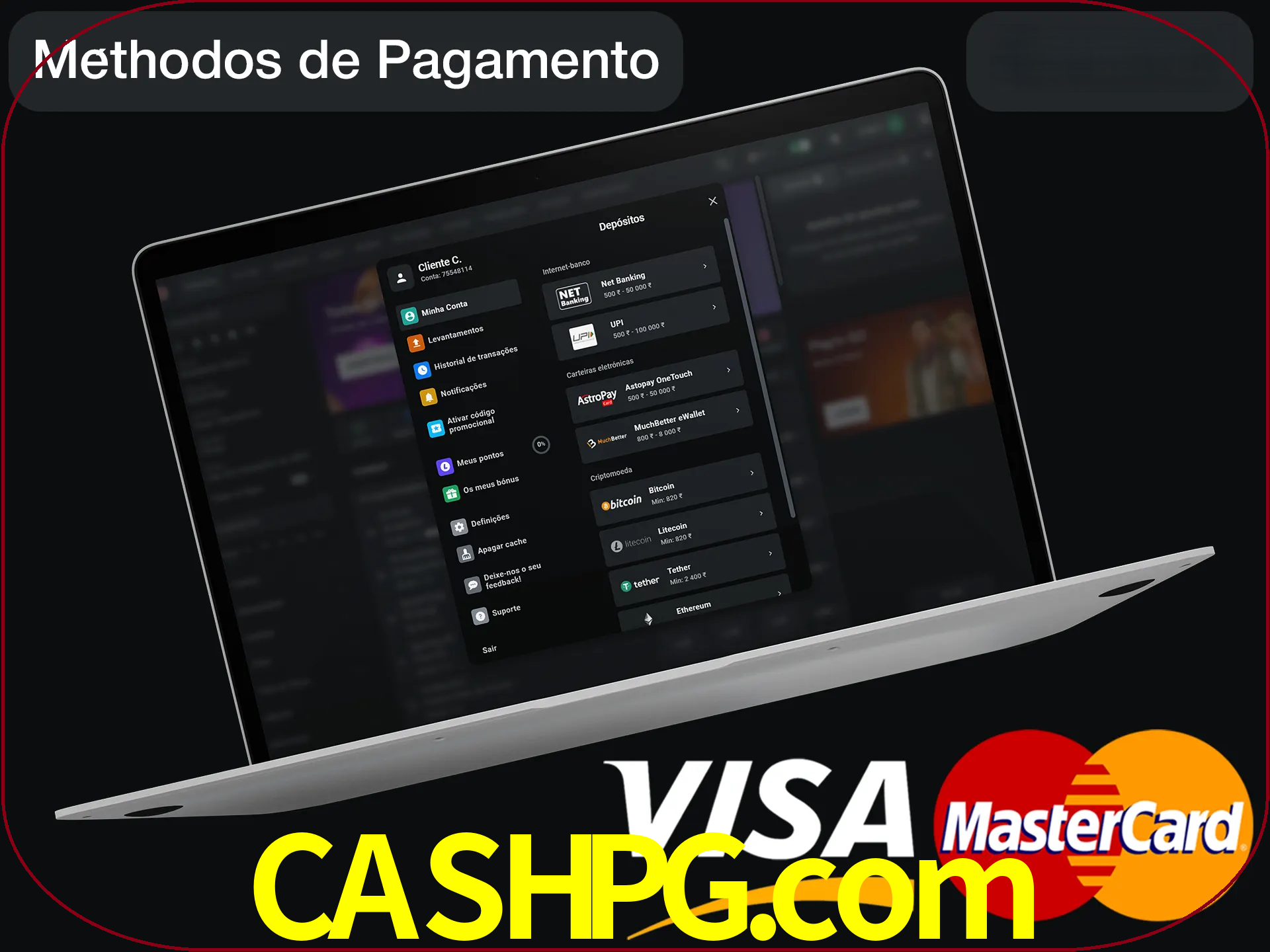 Use seu método de depósito preferido.